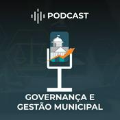 Governança e Gestão Municipal (GGM Podcast)