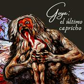 Goya: el último capricho