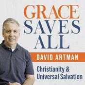 Grace Saves All: Christianity and Universal Salvation