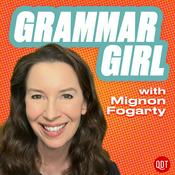 Grammar Girl Quick and Dirty Tips for Better Writing