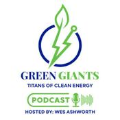Green Giants: Titans of Clean Energy Podcast