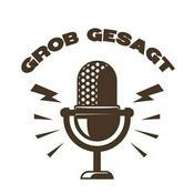 Grob gesagt