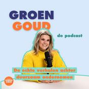 Groen Goud de Podcast
