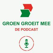 Groen Groeit Mee | De Podcast