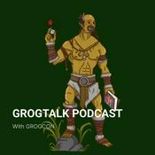 GROGTALK PODCAST