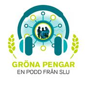 Gröna pengar - en podd från SLU