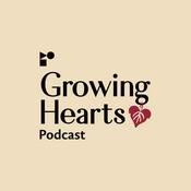 Growing Hearts Podcast