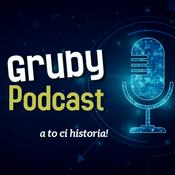 Gruby Podcast