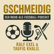 Gschmeidig - der Mehr-als-Fussball-Podcast