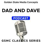 GSMC Classics: Dad and Dave