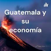 Guatemala y su economía