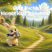 Gute Nacht Geschichten zum Einschlafen - Hase Schlummer
