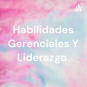 Habilidades Gerenciales Y Liderazgo
