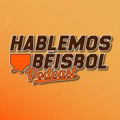 Hablemos Béisbol Podcast