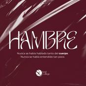 Hambre, el podcast