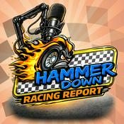 Hammer Down Racing Report