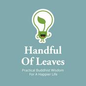 Handful of Leaves | Mindfulness &amp; Buddhism in Everyday Life