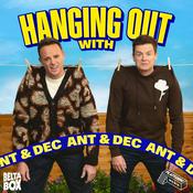 Hanging Out With Ant & Dec