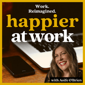 Happier At Work: Leadership, Culture, Performance