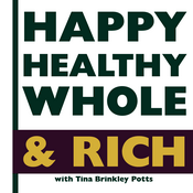 Happy Healthy Whole & Rich