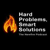 Hard Problems, Smart Solutions: The Newfire Podcast