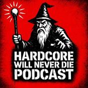 Hardcore Will Never Die