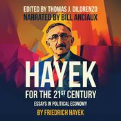 Hayek for the 21st Century: Essays in Political Economy Audiobook