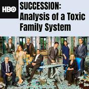 HBO's Succession: Analysis of a Toxic Family System