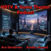 HDTV and Home Theater Podcast