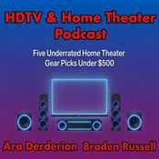 HDTV and Home Theater Podcast