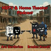 HDTV and Home Theater Podcast