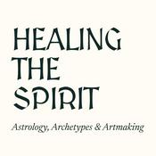 Healing The Spirit: Astrology, Archetypes & Artmaking