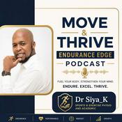 Move & Thrive | Endurance Edge Podcast