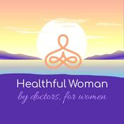 Healthful Woman Podcast