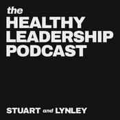 Healthy Leadership with Stuart and Lynley Allan