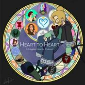 Heart to Heart: A Kingdom Hearts Podcast