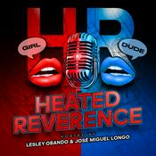 Heated Reverence
