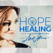 Hope, Healing & Transformation with Lisa Williams