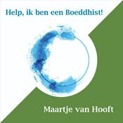 Help, ik ben een Boeddhist!