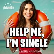 Help Me, I'm Single with Blaine Anderson