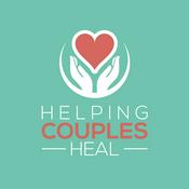 Helping Couples Heal Podcast