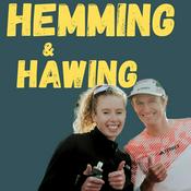 Hemming and Hawing
