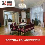 HENRYK SIENKIEWICZ - RODZINA POŁANIECKICH