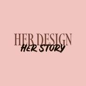 Her Design, Her Story