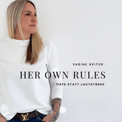 Her Own Rules – mit Sabine Reiter