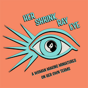 Her Shrink Ray Eye Podcast