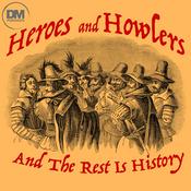 Heroes and Howlers