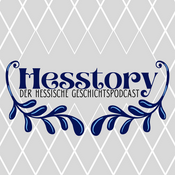 Hesstory - Der hessische Geschichtspodcast
