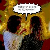 Het leven begint bij 40, hoe dan?