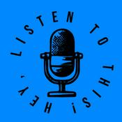 Hey, Listen to This!